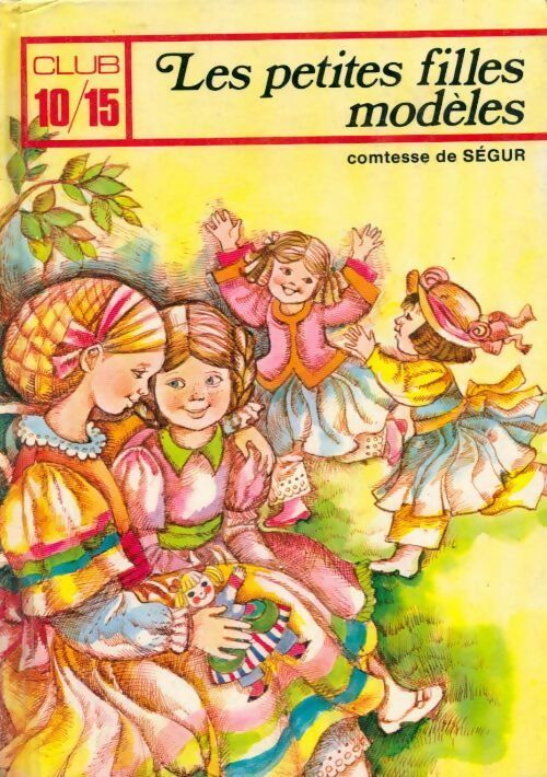 Les petites filles modèles - Comtesse De Ségur - Livre
