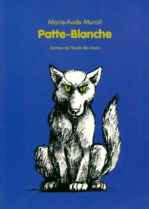 Patte-blanche - Marie-Aude Murail - Livre