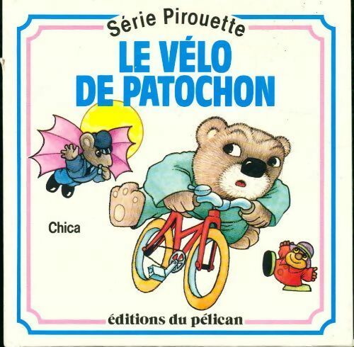 Le vélo de Patachon - Chica - Livre
