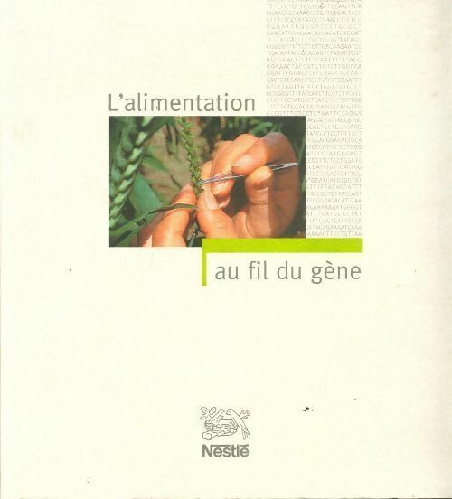 L'alimentation au fil du gène - Collectif - Livre