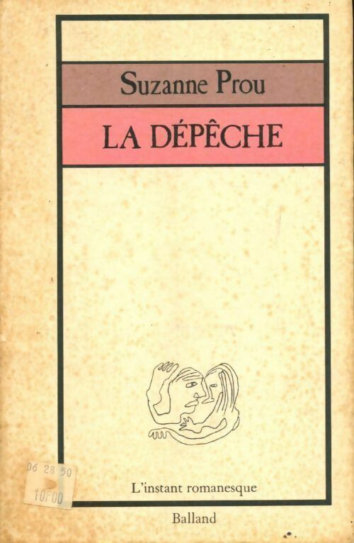 La dépêche - Suzanne Prou - Livre