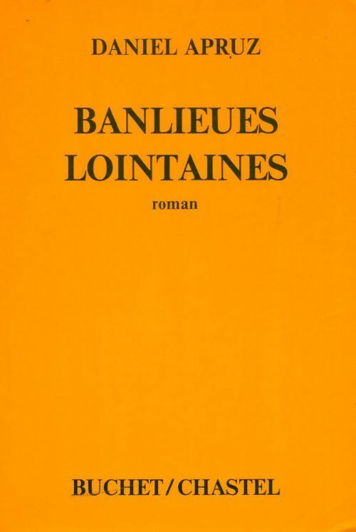 Banlieues lointaines - Daniel Apruz - Livre
