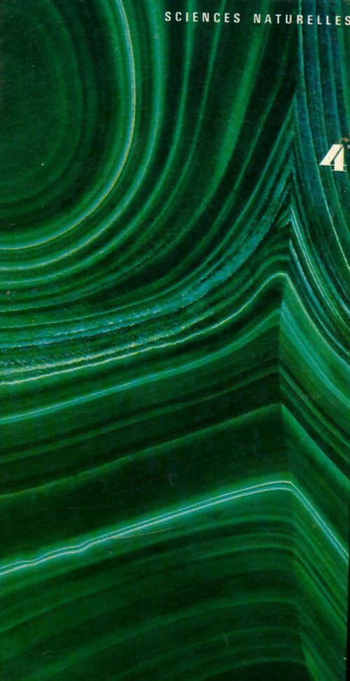 Sciences naturelles 4e - M. Orieux - Livre