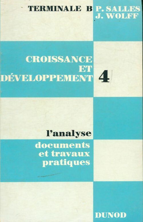 Croissance et développement Tome II : L'analyse Terminale B - P. Salles - Livre