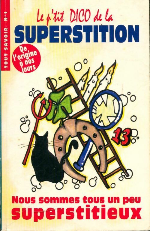 Le p'tit dico de la superstition - Collectif - Livre