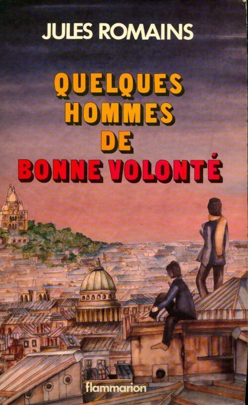 Quelques hommes de bonne volonté - Jules Romains - Livre