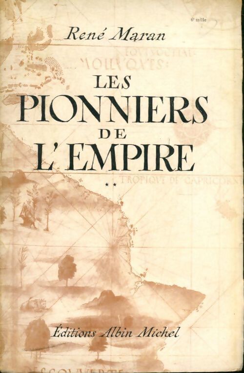 Les pionniers de l'empire Tome II - René Maran - Livre
