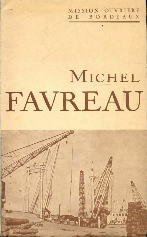 Michel Favreau - Collectif - Livre