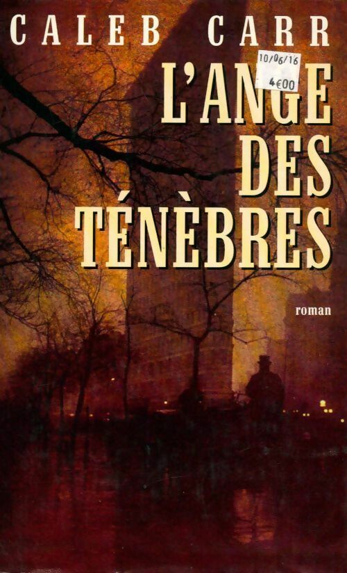 L'ange des ténèbres - Carr - Caleb Carr - Livre