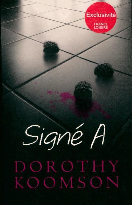 Signé A - Dorothy Koomson - Livre