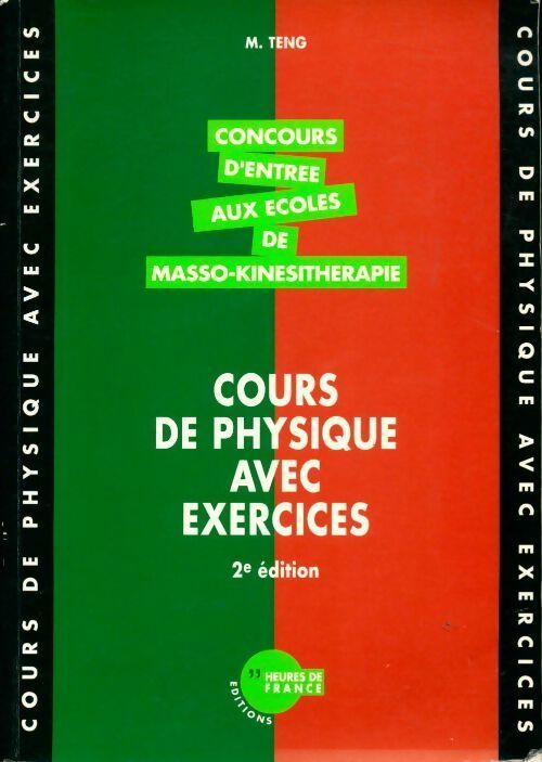 Concours d'entrée aux écoles de masso-kinésithérapie - M Teng - Livre
