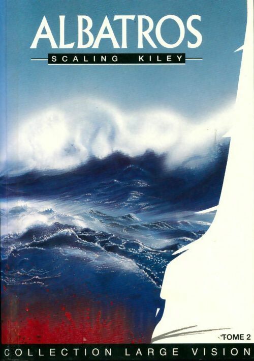 Albatros Tome II - Scaling Kiley - Livre