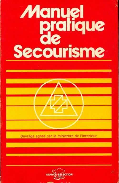 Manuel pratique de secourisme - Collectif - Livre