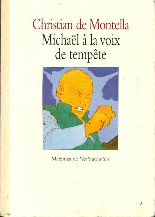 Michaël à la voix de tempête - Christian De Montella - Livre