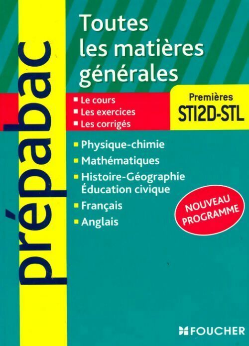 Toutes les matières générales Premières STI2D-STL - Bernard Verlant - Livre