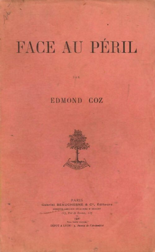 Face au péril - Edmond Coz - Livre