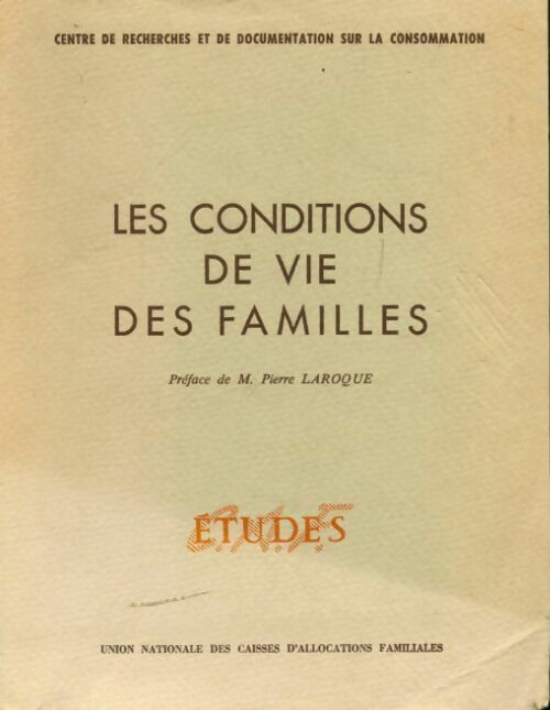 Les conditions de vie des familles - Collectif - Livre