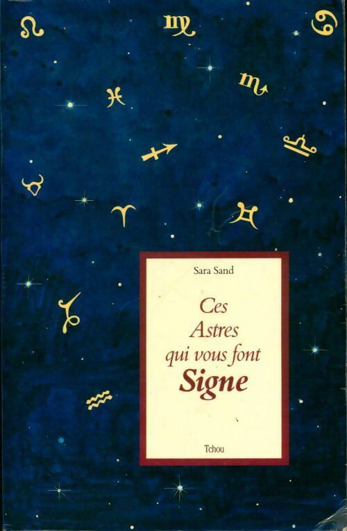 Ces astres qui vous font signe - Sara Sand - Livre