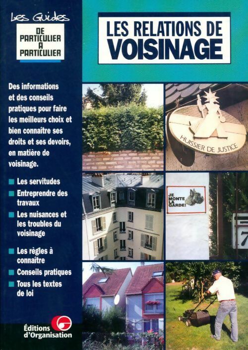 Les relations de voisinage - J.-M. Guerin - Livre