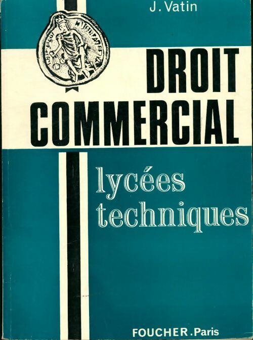 Droit commercial - J. Vatin - Livre