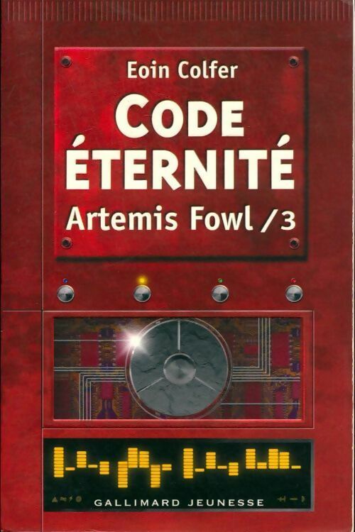 Artemis Fowl Tome III : Code éternité - Eoin Colfer - Livre