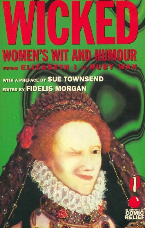 Wicked : Women's wit and humour - Fidelis Morgan - Livre