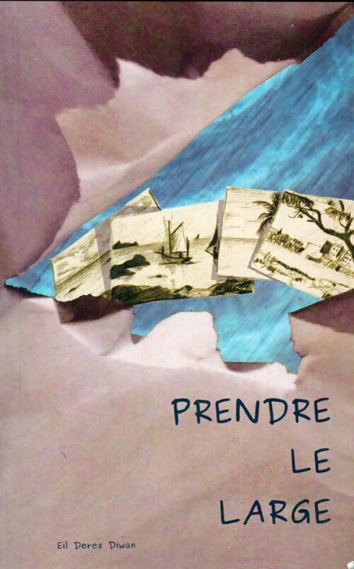 Prendre le large - Collectif - Livre
