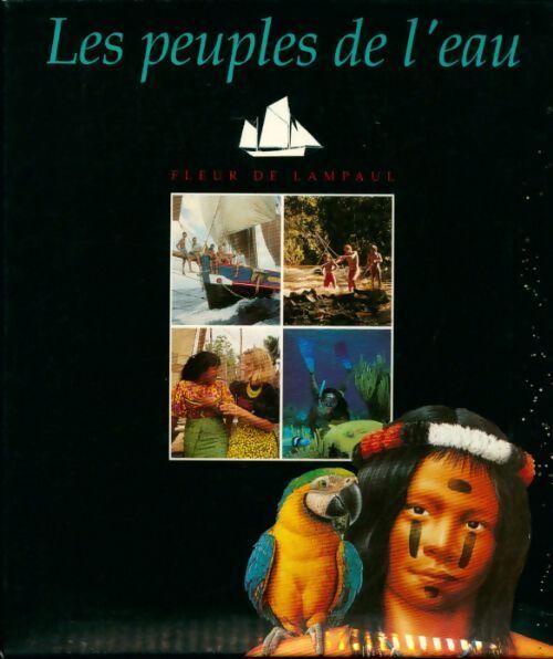 Les peuples de l'eau - Collectif - Livre