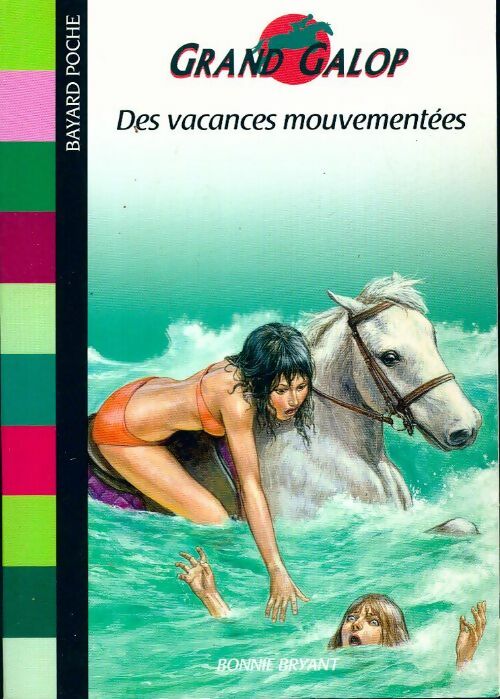 Des vacances mouvementées - Bonnie Bryant - Livre