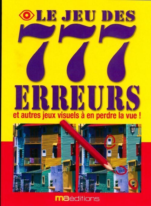 Le jeu des 777 erreurs - Collectif - Livre
