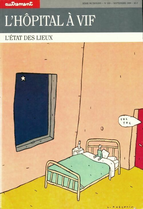 L'hôpital à vif. L'état des lieux - Collectif - Livre