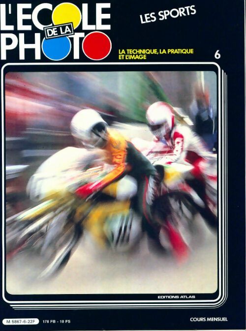 L'école de la photo n°6 : Les sports - Collectif - Livre