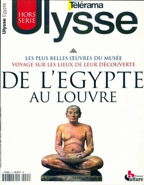 Hors série Ulysse Télérama n°5 : De l'Egypte au Louvre - Collectif - Livre