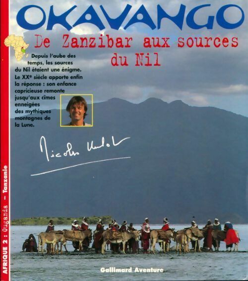 Afrique Tome II : De zanzibar aux sources du Nil - Nicolas Hulot - Livre