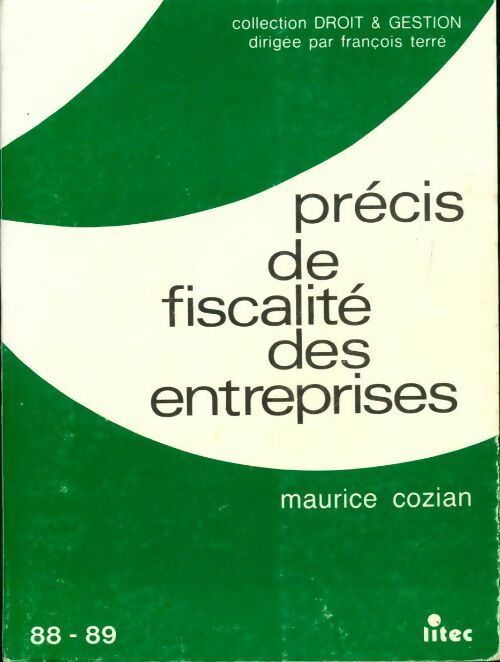 Précis de fiscalité des entreprises - Maurice Cozian - Livre