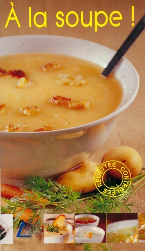 À la soupe ! - Julia Manzat - Livre