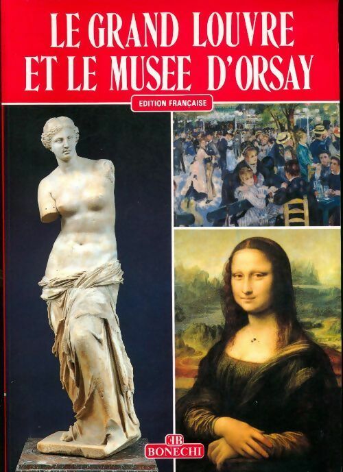 Le grand Louvre et le musée d'Orsay - Giovanna Magi - Livre