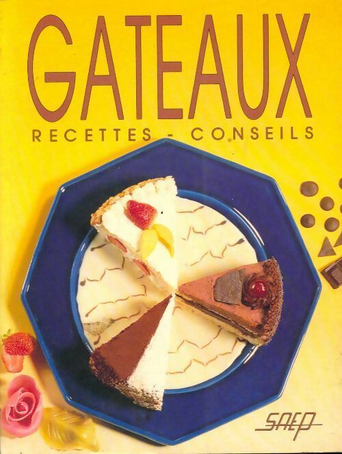 Gâteaux. Recettes, conseils - Gilbert Wenzler - Livre