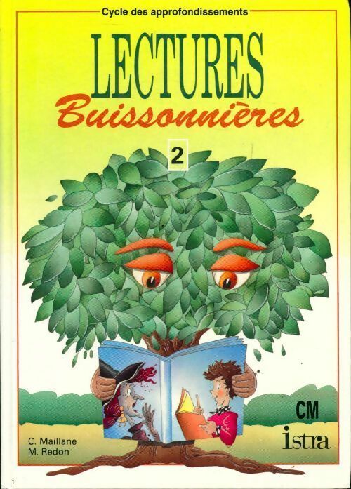 Lectures buissonnières Tome II : CM - M. Redon, C. Maillane - Livre