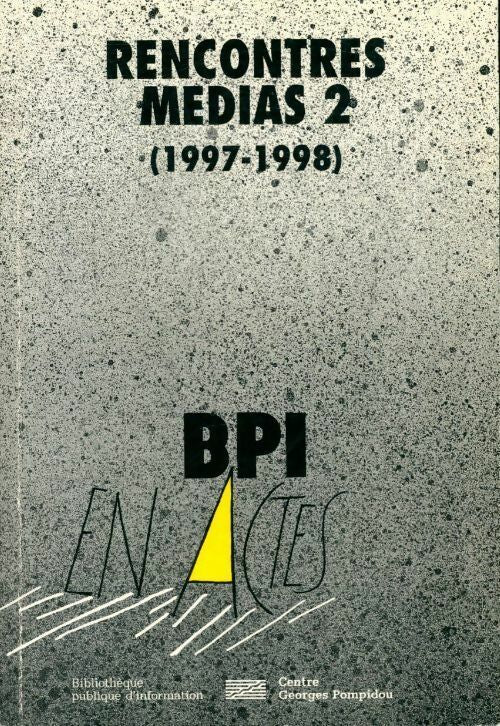 Rencontre - médias 2 (1997-1998) - BPI - Livre