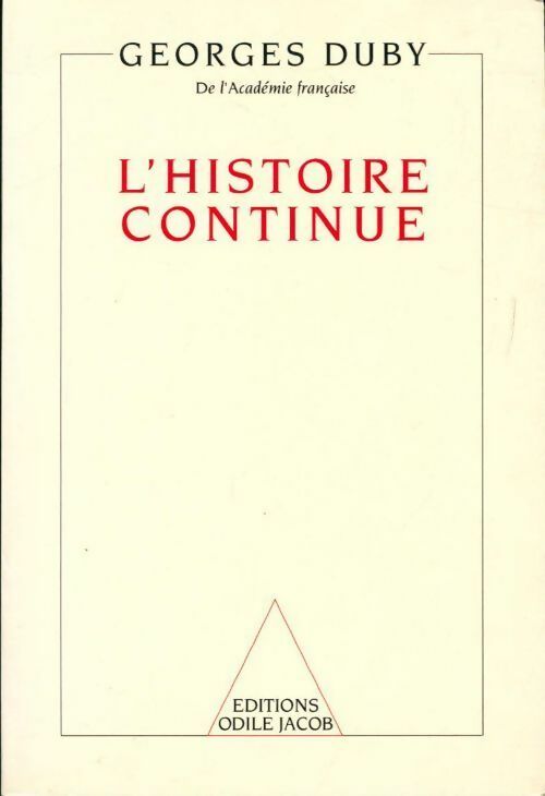 L'histoire continue - Georges Duby - Livre