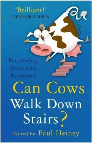 Can cows walk down stairs ? - Paul Heiney - Livre