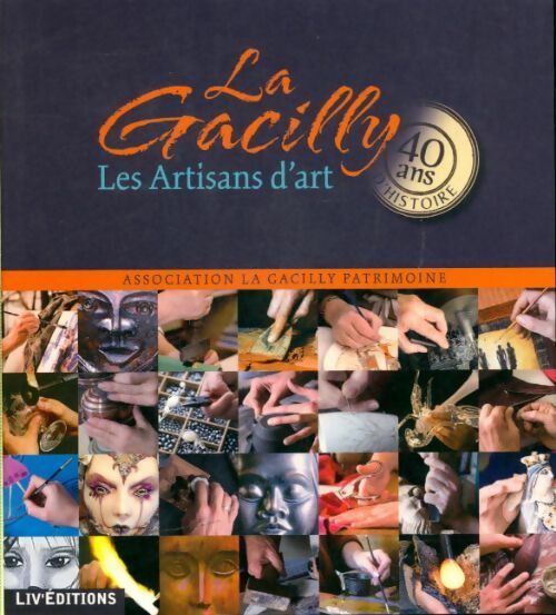 La Gacilly les artisans d'art - Collectif - Livre