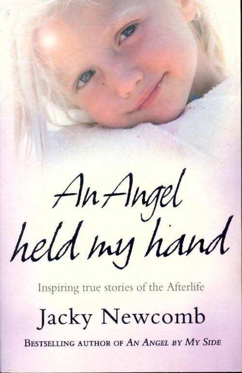 An angel held my hand - Jacky Newcomb - Livre