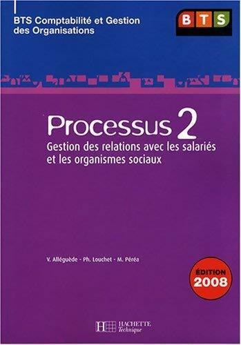 Processus 2. Gestion des relations avec les salariés et les organismes sociaux - Collectif - Livre