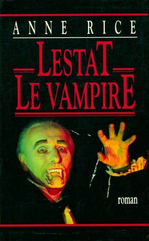 Lestat le vampire - Anne Rice - Livre