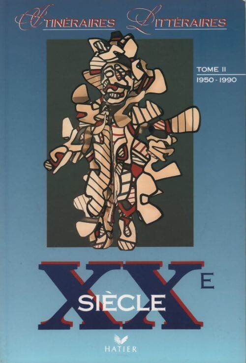 XXe siècle Tome II : 1950-1990 - Collectif - Livre