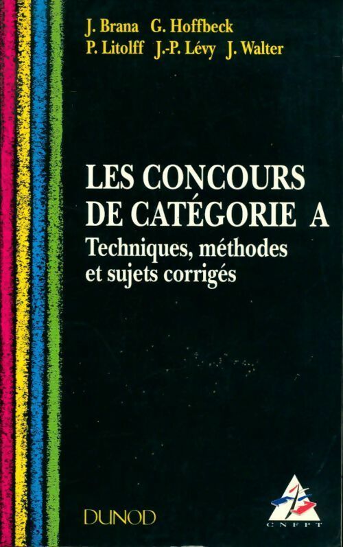 Le concours de Catégorie A - Jacques Brana - Livre