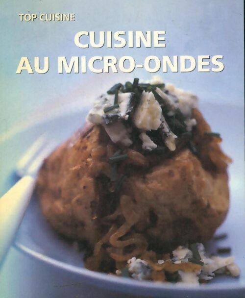 Cuisine micro-ondes - Inconnu - Livre