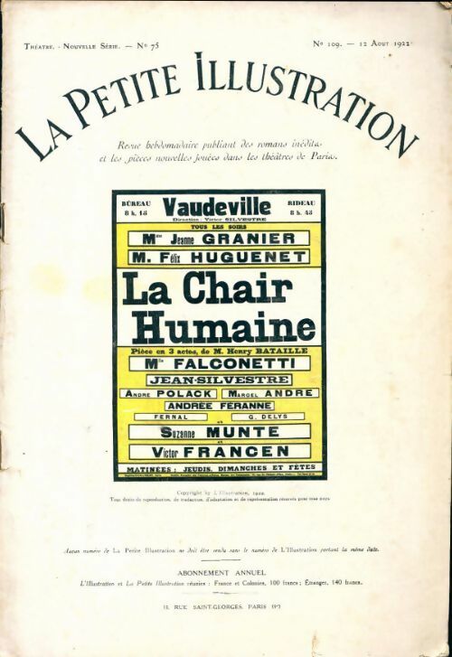 La petite illustration n°109 Théâtre n°75 : La chair humaine - Jeanne Granier, Félix Huguenet - Livre